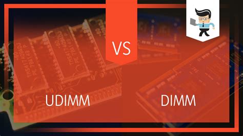 what is a udimm|DIMM Types: UDIMM vs. RDIMM vs. LRDIMM .